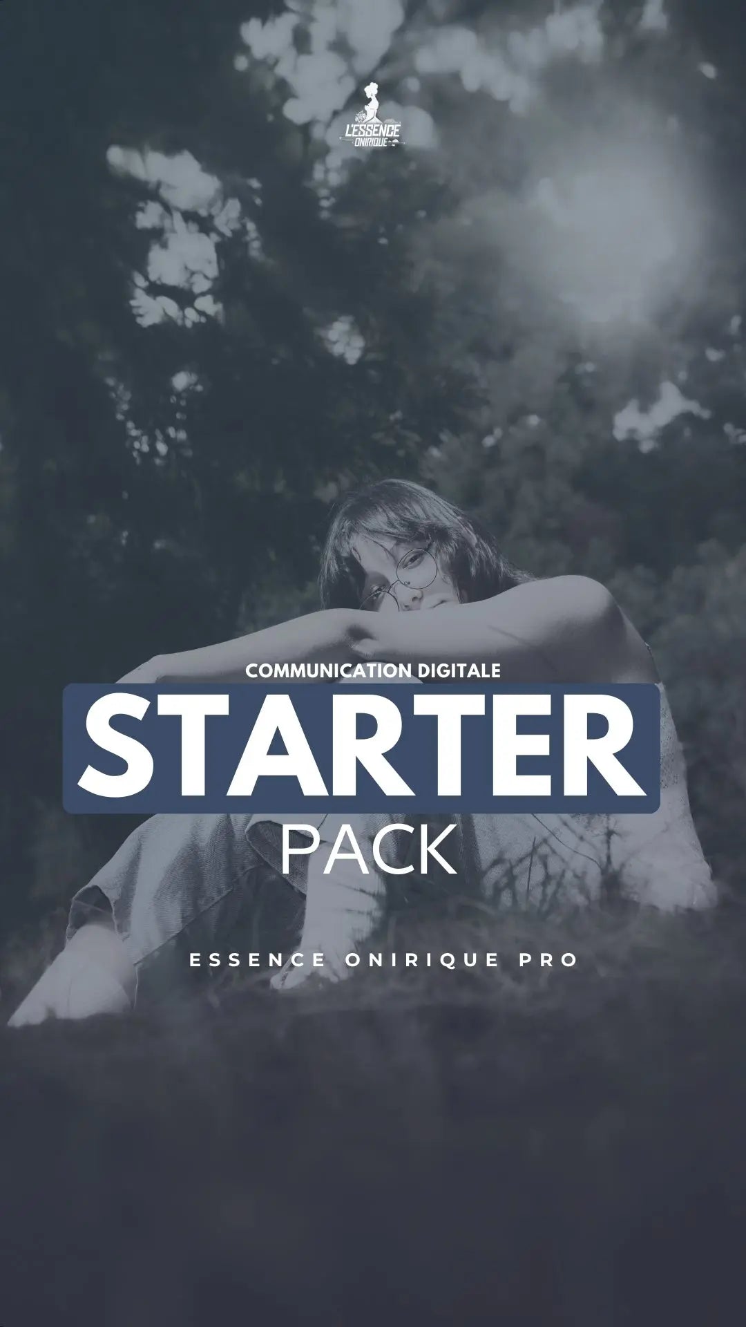 STARTER PACK - Photo & Vidéo L'Essence Onirique