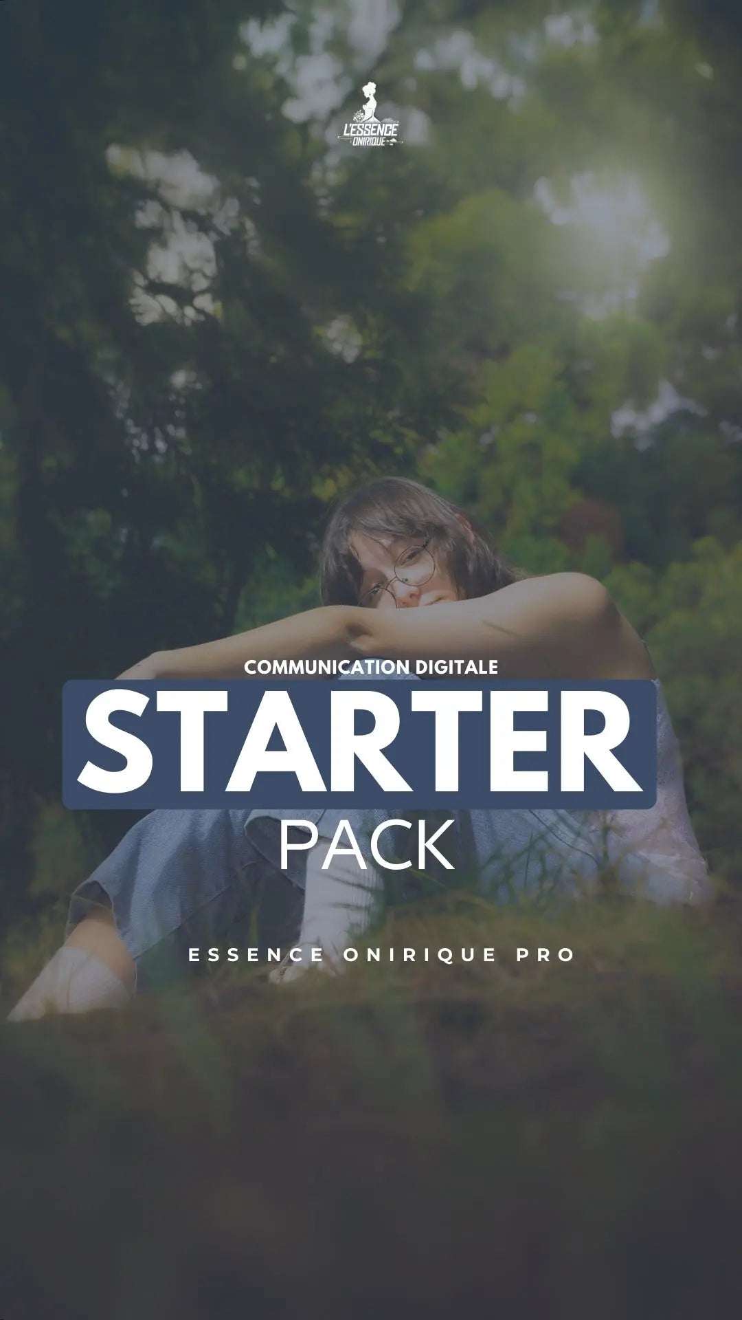 STARTER PACK - Photo & Vidéo L'Essence Onirique